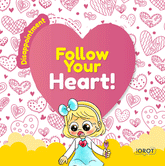 Follow Your Heart - Disappointment